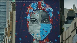 'Now & Forever,' a mural by Tristan Eaton honoring health care workers, May 11, 2020, in New York City