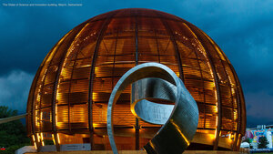 The Globe of Science and Innovation building, Meyrin, Switzerland
