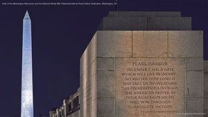 View of the Washington Monument and the National World War II Memorial with its Pearl Harbor Dedication, Washington, DC